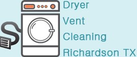 Dryer Vent Cleaning Richardson TX